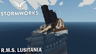 Stormworks | SINKING OF THE RMS LUSITANIA |
