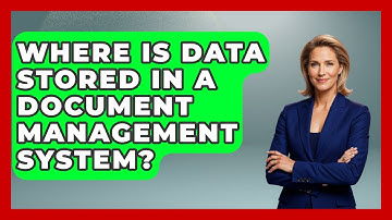 Where Is Data Stored in a Document Management System? | Legal And HR SaaS Stack News
