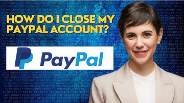 How do I close my PayPal account?