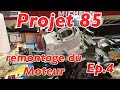 PROJET 85 #4 : AVOIR UNE 85 (neuve) PAS CHER / REMONTAGE DU MOTEUR DE LA 85cc