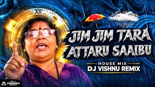 Download lagu JIM JIM TARA AND ATTARU SAAIBU 2026 INSTAGARAM TRENDING SONG HOUSE MIX DJ KAILASH MBNR VISHNU REMIX