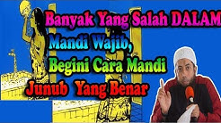 Jangan Di Angap Remeh ..!! Begini Cara Mandi Wajib Yang Benar | DR Khalid Basalamah MA - Durasi: 3.20. 