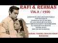 Mohammad Rafi Sings for Rehman | रहमान के लिए मोहम्मद रफ़ी गीत | Rehman Songs | Rehman Movies Vol 2