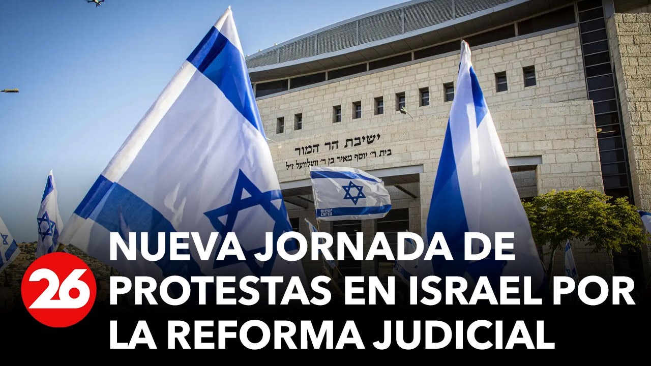 EN VIVO | Nueva jornada de protestas en Israel contra la reforma ...