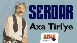 Serdar - Ağa Tiriye