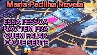 🧿UMA PESSOA ANGUSTIADA QUE NÃO TEM PRA QUEM FALAR O QUE ESTÁ SENTINDO 💔#mariapadilha