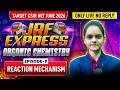 Reaction Mechanism | organic Chemistry | Target CSIR NET JUNE 2026 | Lec-9 | IFAS