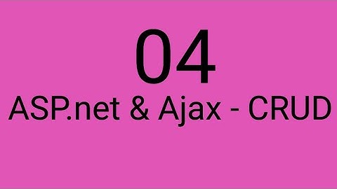 4 - انشاء كلاس class  الاتصال بقاعدة البيانات  - دورة asp.net & ajax -CRUD