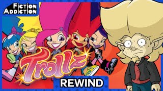 TROLLZ | Fiction Addiction (Reupload)