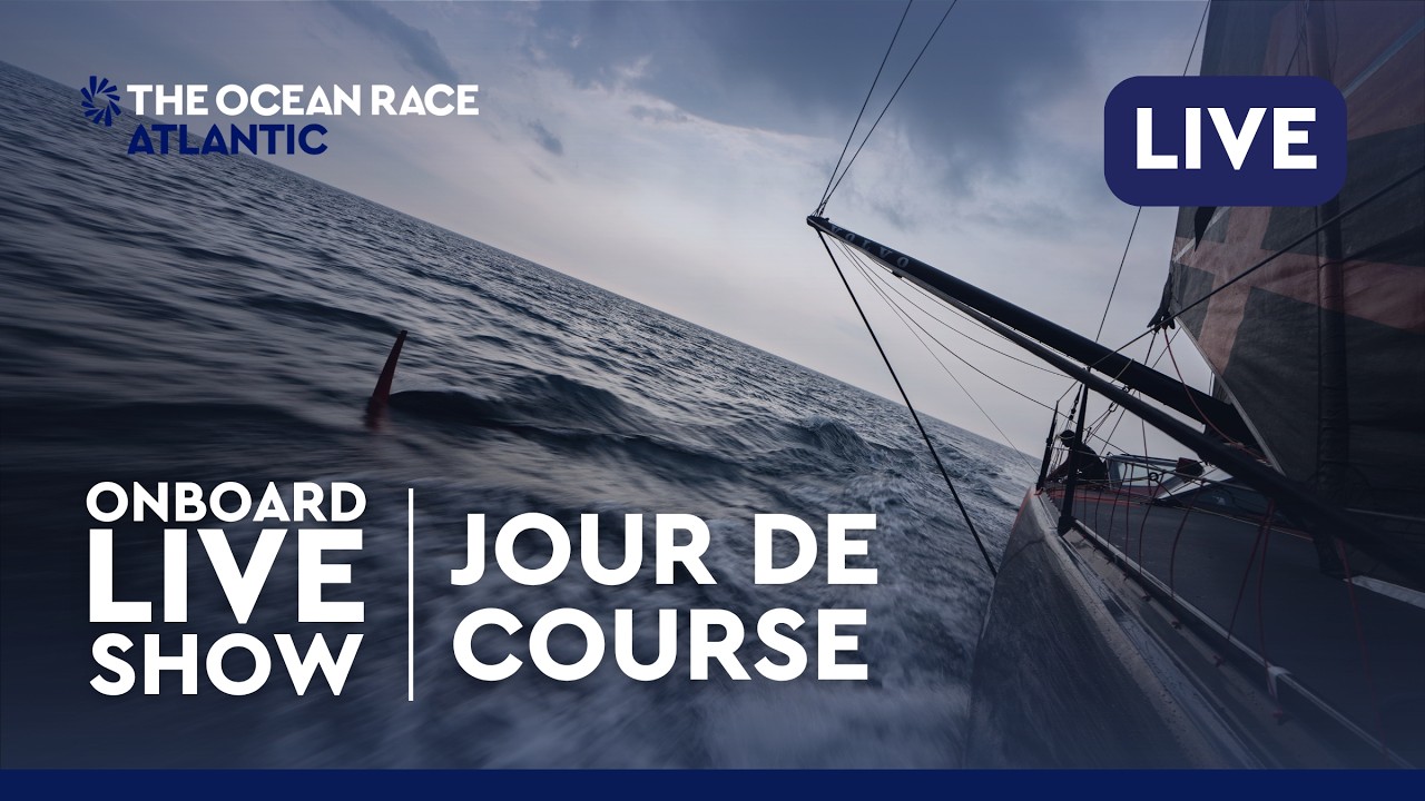 ⁣L'émission quotidienne : Jour de course EN DIRECT | The Ocean Race Atlantic