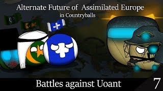 Alternate Future of Assimilated Europe in Countryballs | Episode 7 | Battles against Uoant by VoidViper Mapping Animation Production 31,556 views 4 years ago 10 minutes, 21 seconds
