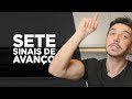 7 sinais de que você esta avançando!  - Fala Caio Ep. 287