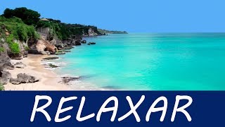 Hora de Relaxar! Música Relaxante P/ Eliminar a Ansiedade - Acalmar