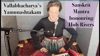 Sanskrit hymn honouring the rivers that run through the earth ft Govinda Radha Kirtan