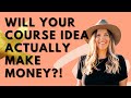 How to choose your PROFITABLE course topic!