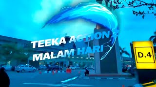 TEEKA ACTION 2 MODE MALAM - BANDARA SOETTA TO PURI INDAH 