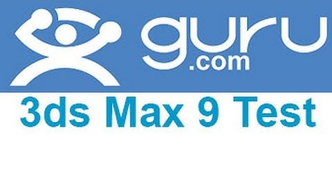 Guru 3ds Max 9 Exam Answers