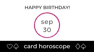 September 30 Libra: Birthday Card Horoscope