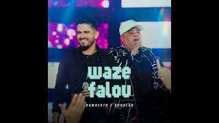 Humberto e Ronaldo - Waze Falou (Ao Vivo)