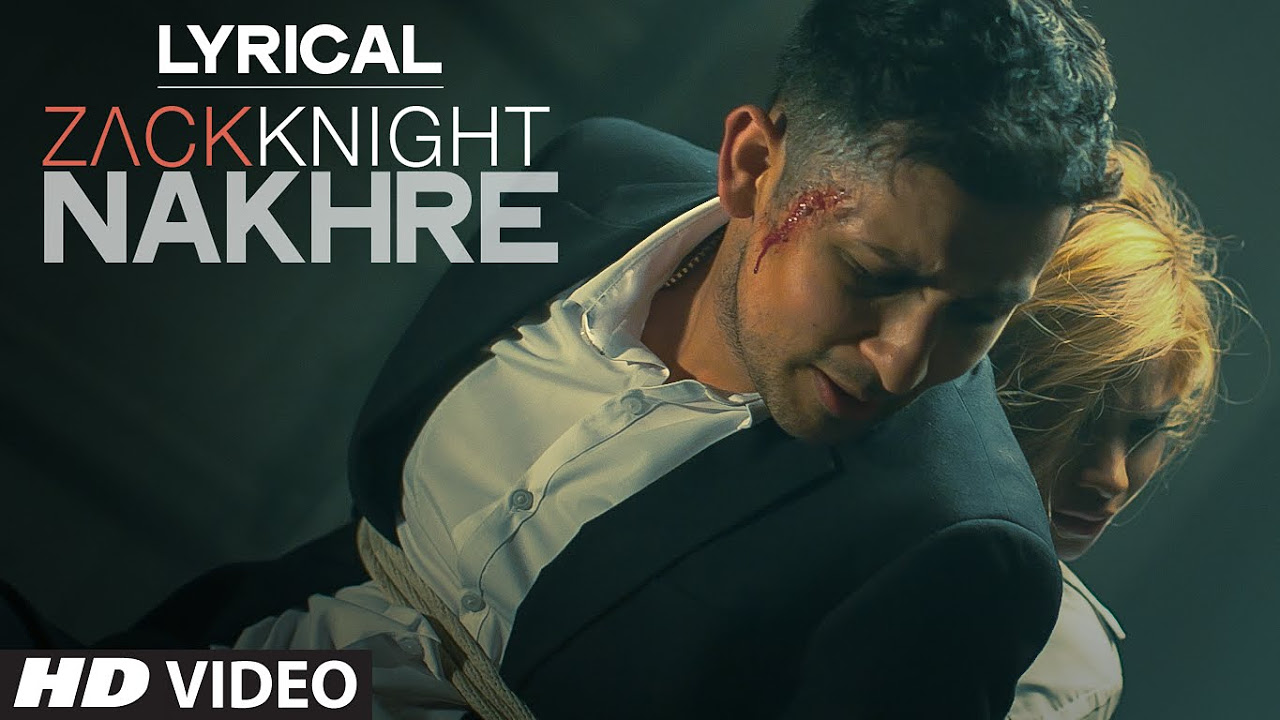 Nakhre Full Song with LYRICS  Zack Knight  T Series