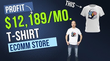 Dropship Shopify: $12,189/mo. Profit w/T-shirts