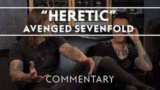 Avenged Sevenfold - Heretic (Commentary)