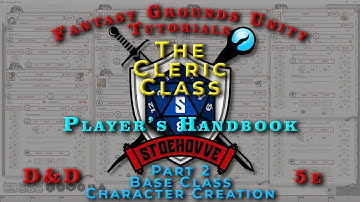 FGU Character Creation | 5e | Cleric Class - Character Creation  (Part 2) | Fantasy Grounds Unity