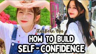 How To Build Self-Confidenceconfidentgirlsstudymotivationstarbean