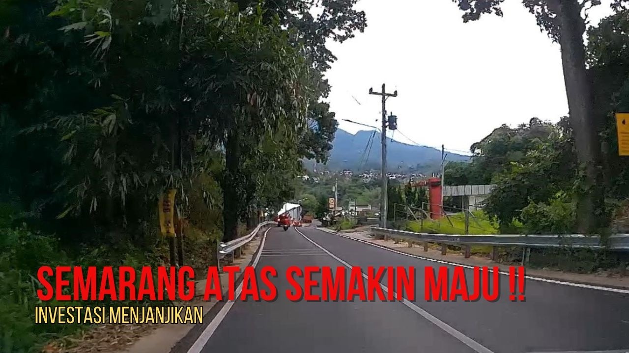 Perjalanan dari Banyumanik ke Gunungpati 2026 – Update Jalan & Pembangunan Terbaru!