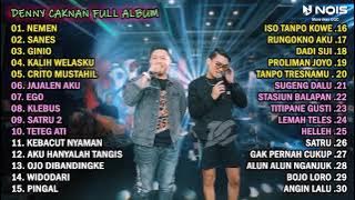 DENNY CAKNAN FEAT. GILGA SAHID 'NEMEN' FULL ALBUM TERBARU 2023