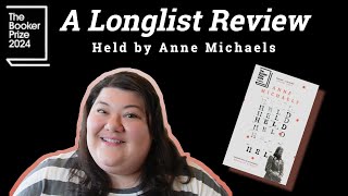 Held by Anne Michaels- A 2024 Booker Prize Longlist Review