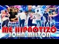 ME HIPNOTICE CON JOHN MILTON | SOY TU BEBITO FIU FIU