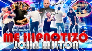 ME HIPNOTICE CON JOHN MILTON | SOY TU BEBITO FIU FIU