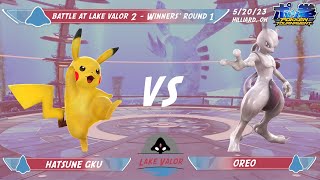 Battle at Lake Valor 2 Winners' Round 1: Hatsune Gku (Pikachu) vs Oreo (Mewtwo)