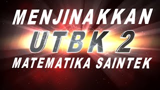 UTBK | SAINTEK SBMPTN 2019| PEMBAHASAN UTBK SAINTEK 2019
