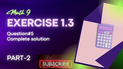 Exercise 1.3 || Question # 5(Part 2)