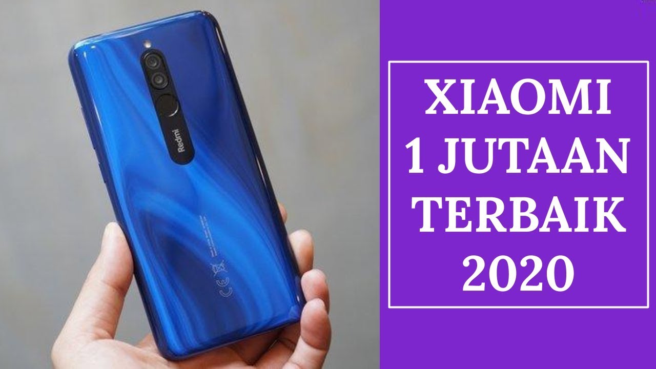 7 HP XIAOMI HARGA 1 JUTAAN TERBAIK 2020 - YouTube