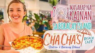 Kain tayo sa BORACAY | Cha Cha’s Beach Cafe… TOTOO nga bang MASARAP???