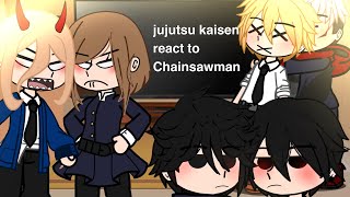 JUJUTSU KAISEN React To Chainsaw Man (Part 1/?) ⚠️TEST⚠️
