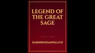 Legend of the Great Sage CH-1~10