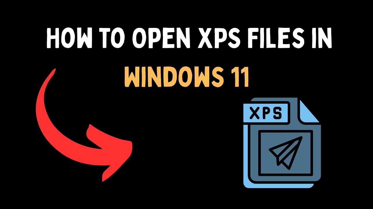How to Open XPS Files in Windows 11 - YouTube