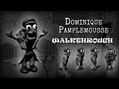 Dominique Pamplemousse in “It's All Over Once The Fat Lady Sings!” - Walkthrough