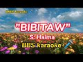 Bibitaw/Haima/Karaoke version.