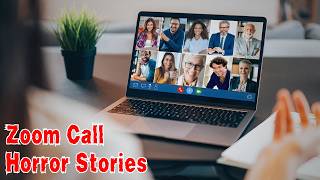 3 Most Disturbing True Zoom Call Horror Stories