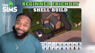 BEGINNER FRIENDLY SIMS 4 SHELL BUILD