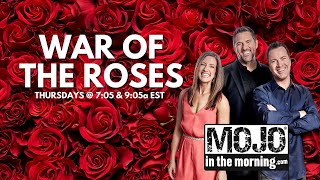 War Of The Roses The Mojo In The Morning Show - Thursday March 9Th 2023