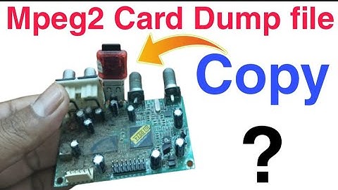 free dth mpeg2 card dump file direct Card reader से memory card पर copy होगा या नहीं full details..