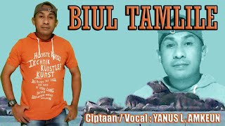 Lagu Tebe Terbaru 2023-Original Lagu Daerah Timor -Biul Tamlile-Voc:Yanus Amkeun