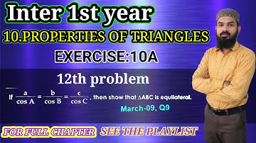 10.Properties of Triangles EX:10A (12TH PROBLEM) intermediate first year