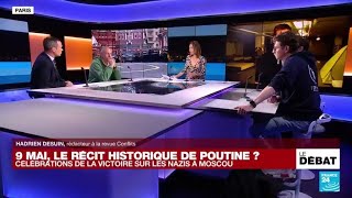 9-Mai, le récit historique de Poutine ? • FRANCE 24